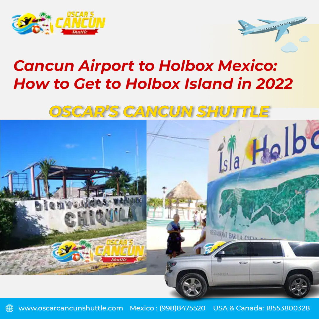 Cancun Airport To Holbox Transfer
