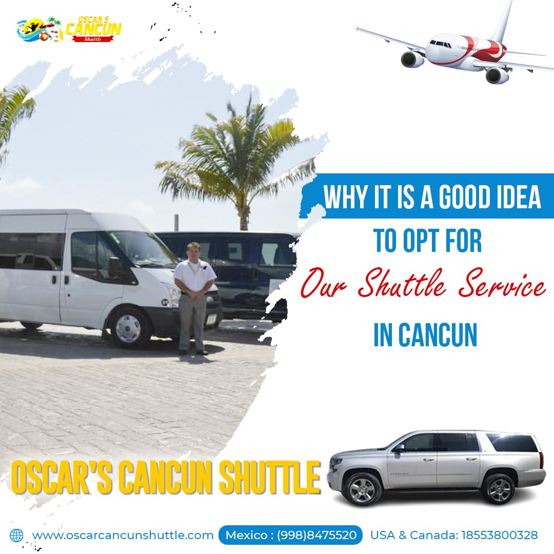 Things you can expect from our reliable shuttle services in Cancun