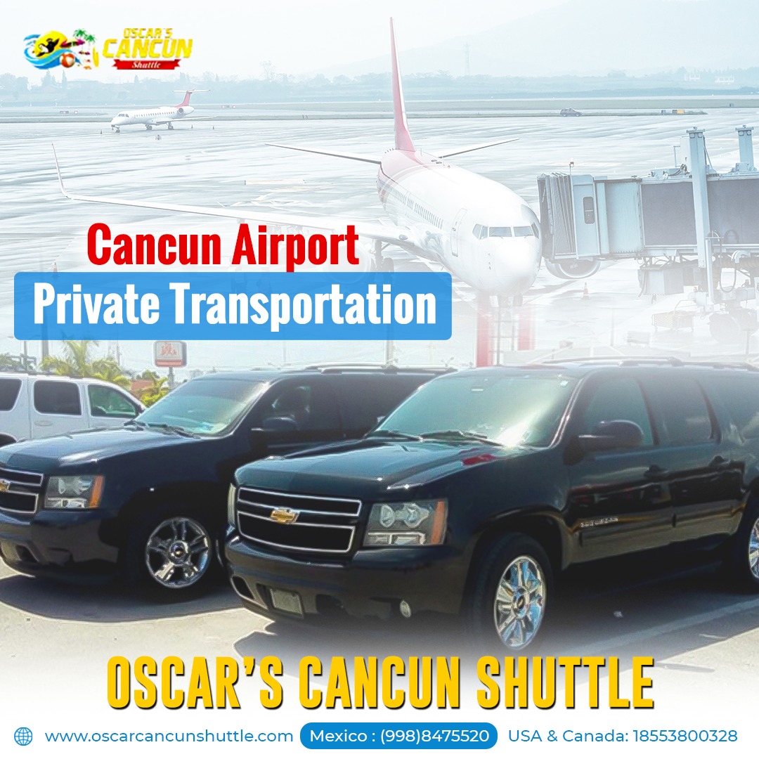 Seamless Cancun Airport Transfers: Your Gateway to Stress-Free Travel