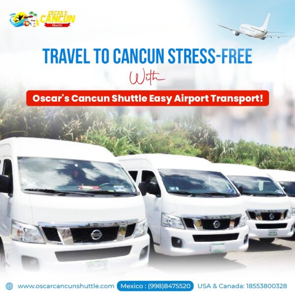 A Precise Overview of Trustworthy Cancun Airport Transfers